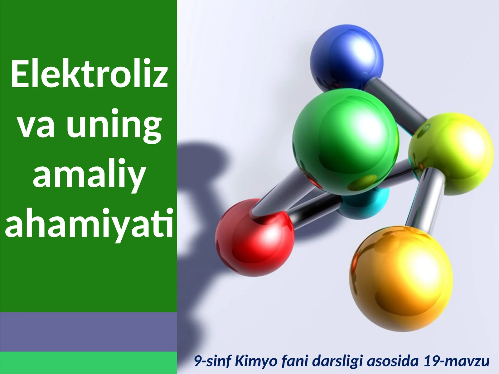 Elektroliz va uning amaliyot tushunchasi