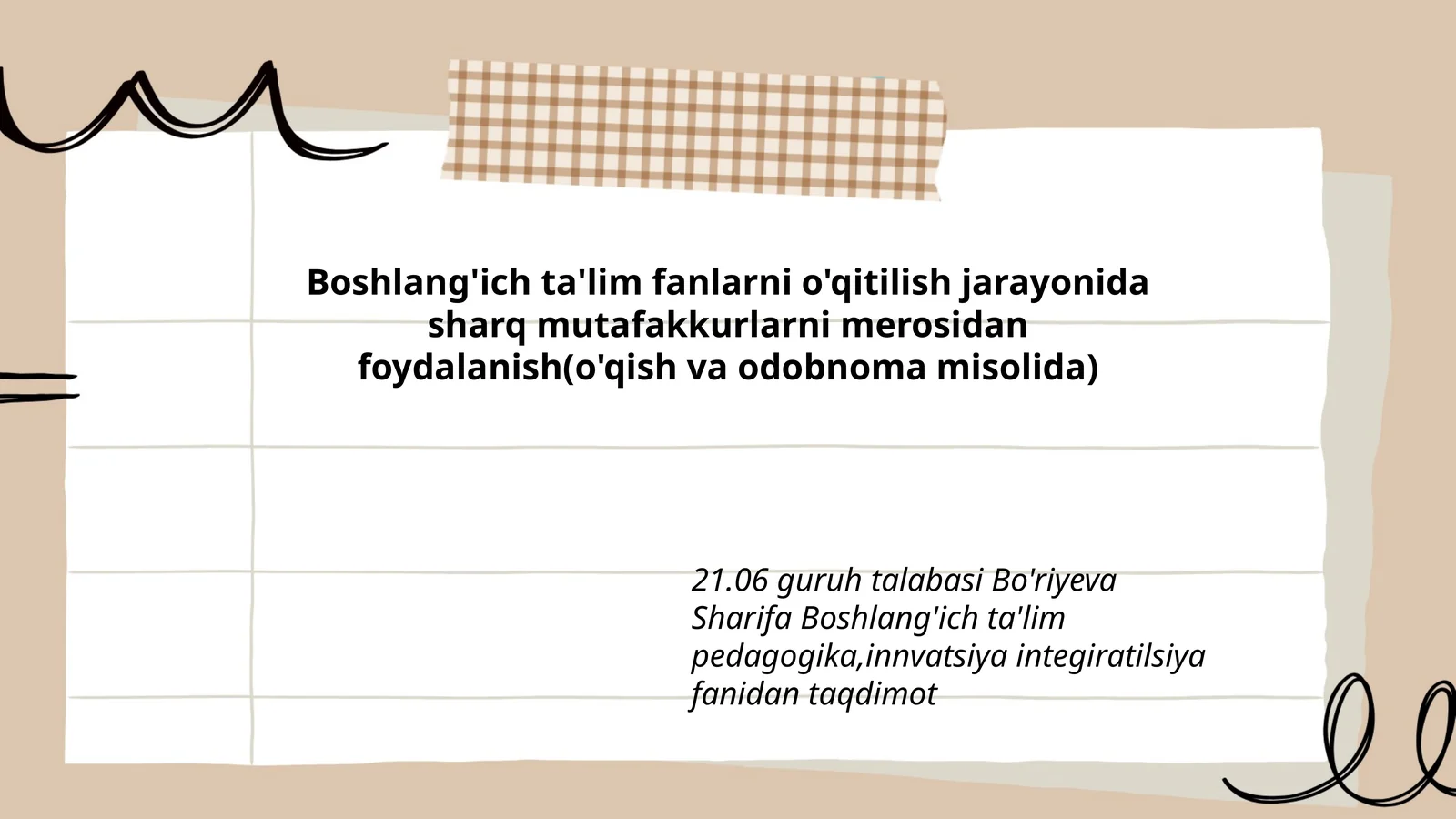 Boshlang'ich ta'lim fanlarni o'qitilish jarayonida sharq mutafakkurlarni merosidan foydalanish(o'qish va odobnoma misolida)