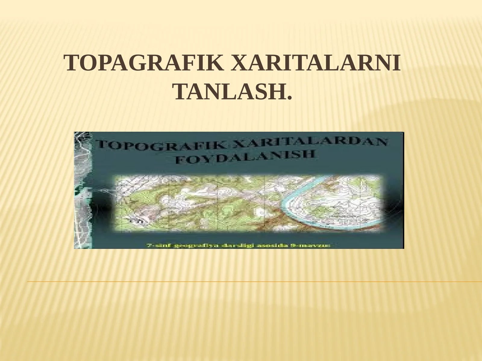 Topografiya xaritalarni tanlash