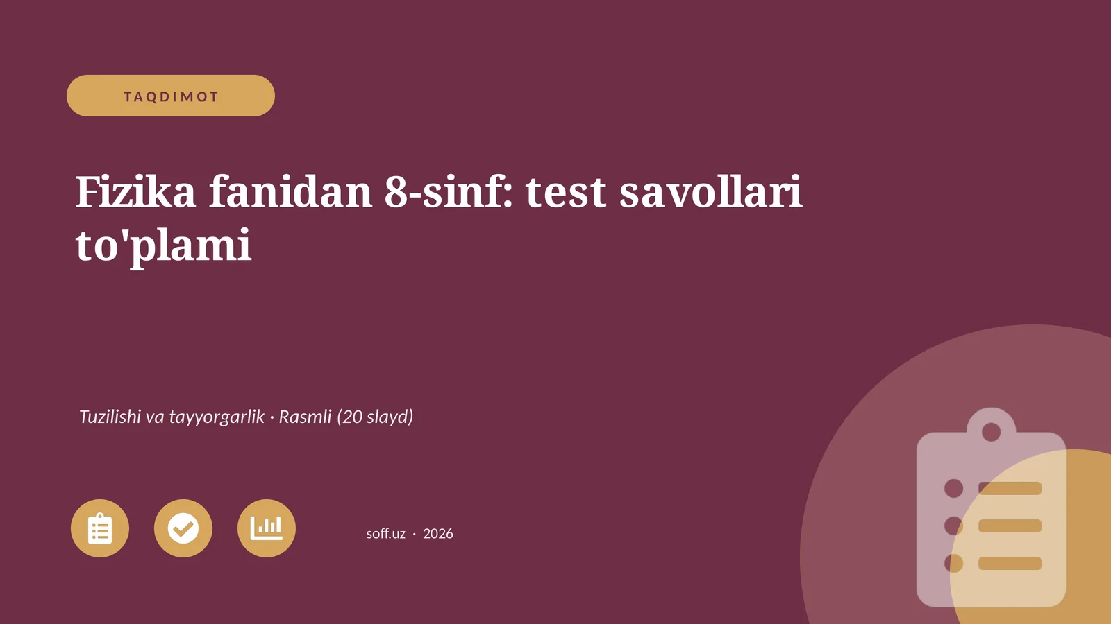 Fizika fanidan 8-sinf: test savollari to'plami