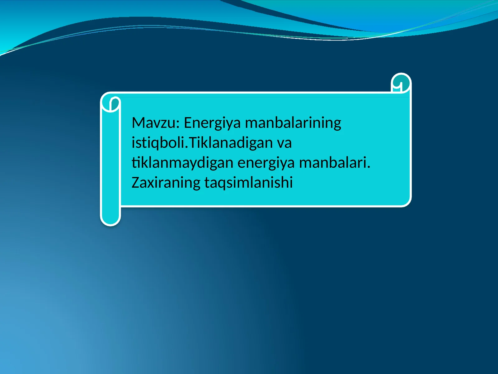 Energiya manbalarining istiqboli