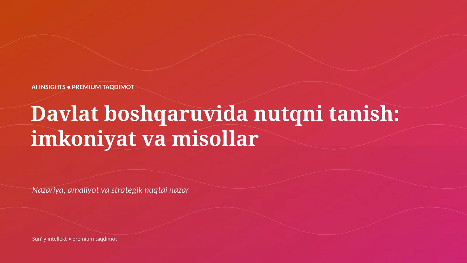 AI INSIGHTS • PREMIUM TAQDIMOT