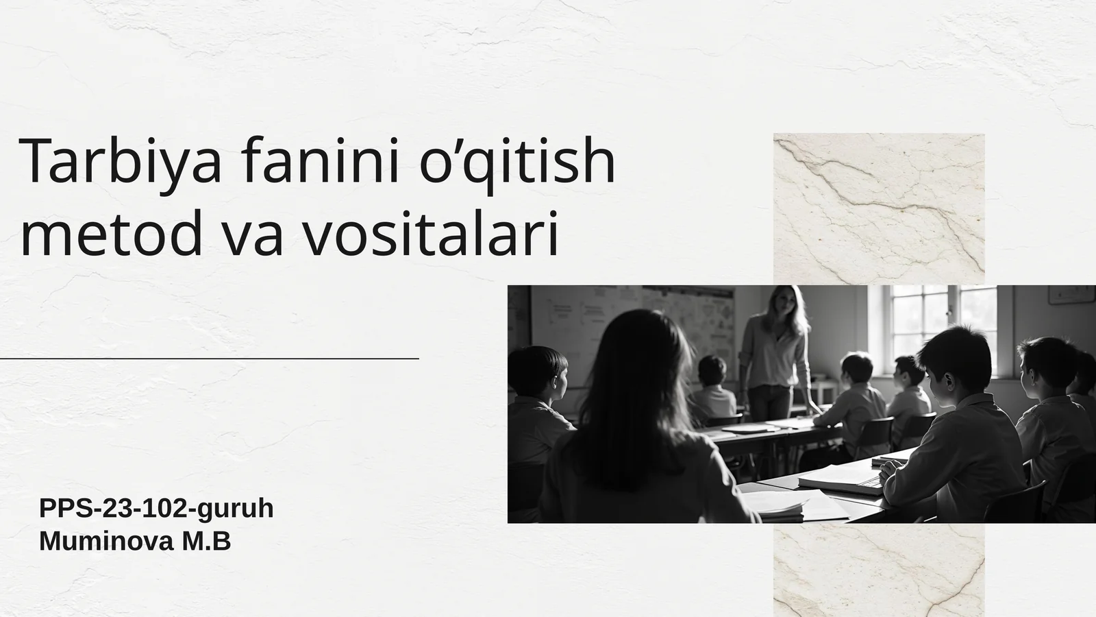 Tarbiya fanini o'qitish metod va vositalari
