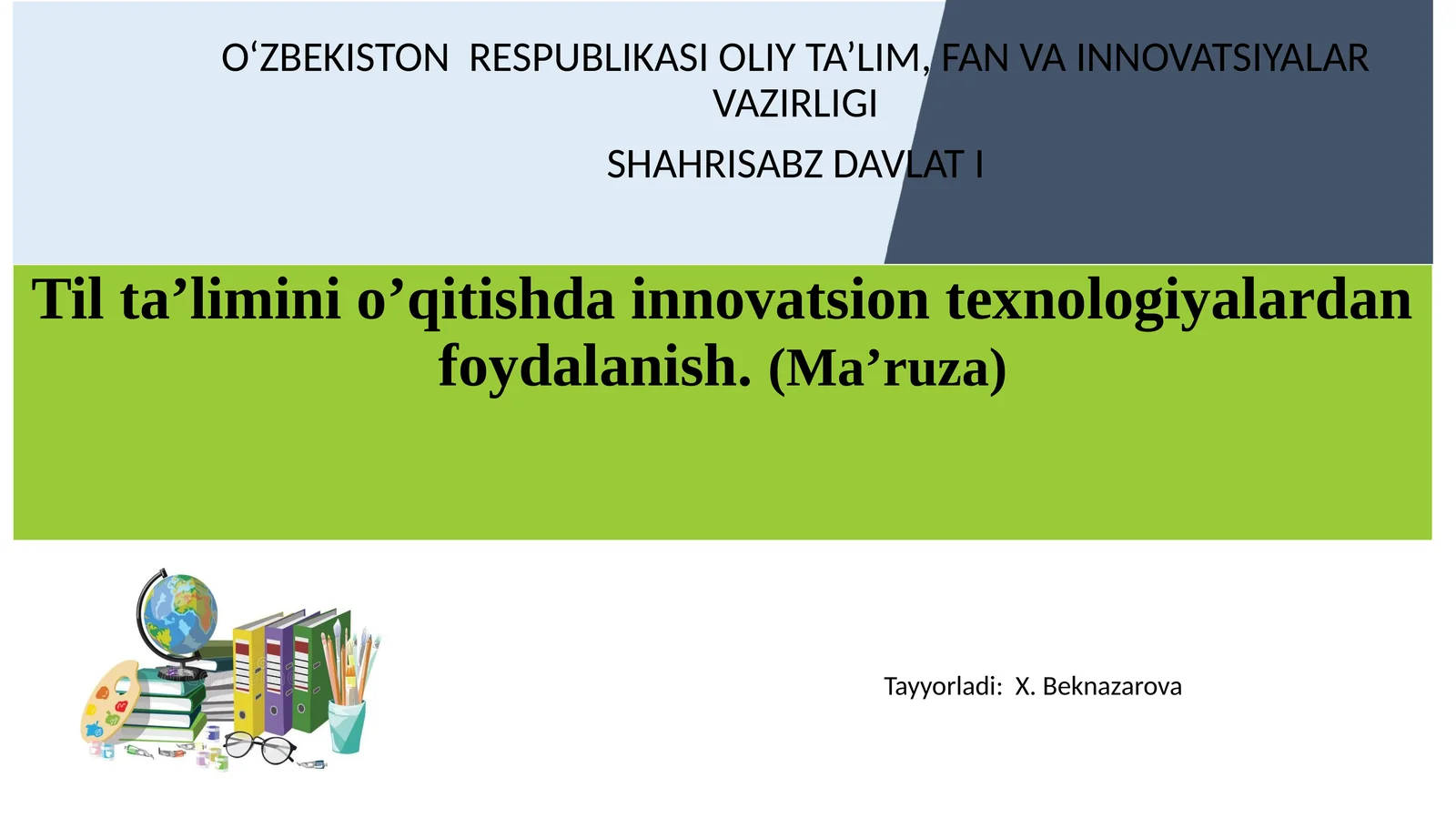 Til ta’limini o’qitishda innovatsion texnologiyalardan foydalanish. (Ma’ruza)