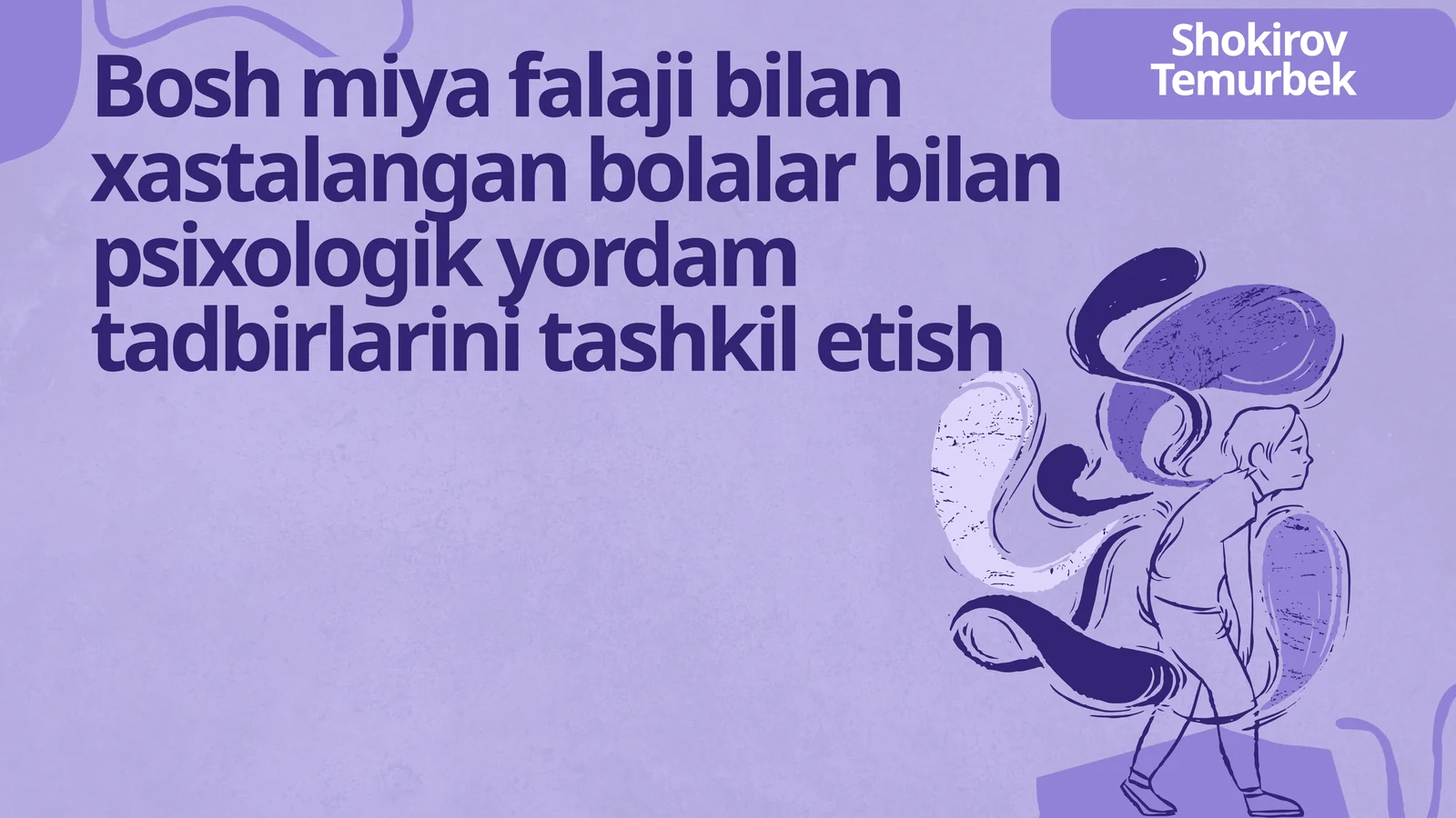 Reabilitatsion trening modeli asosida psixologik yordam dasturi tuzish