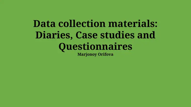 Data collection materials