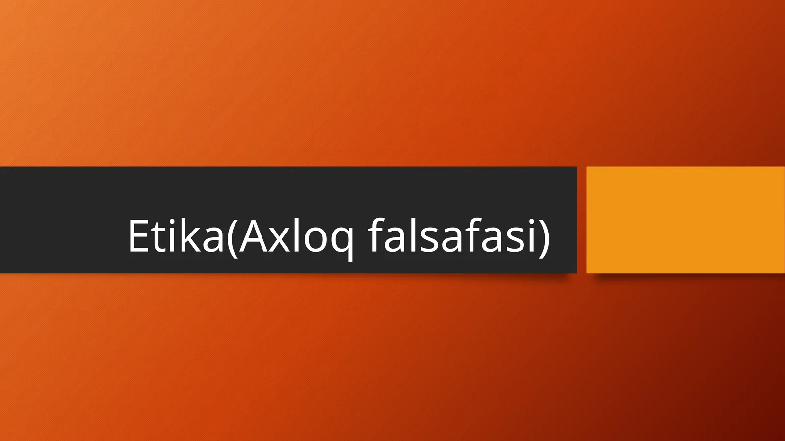 Etika(Axloq falsafasi)