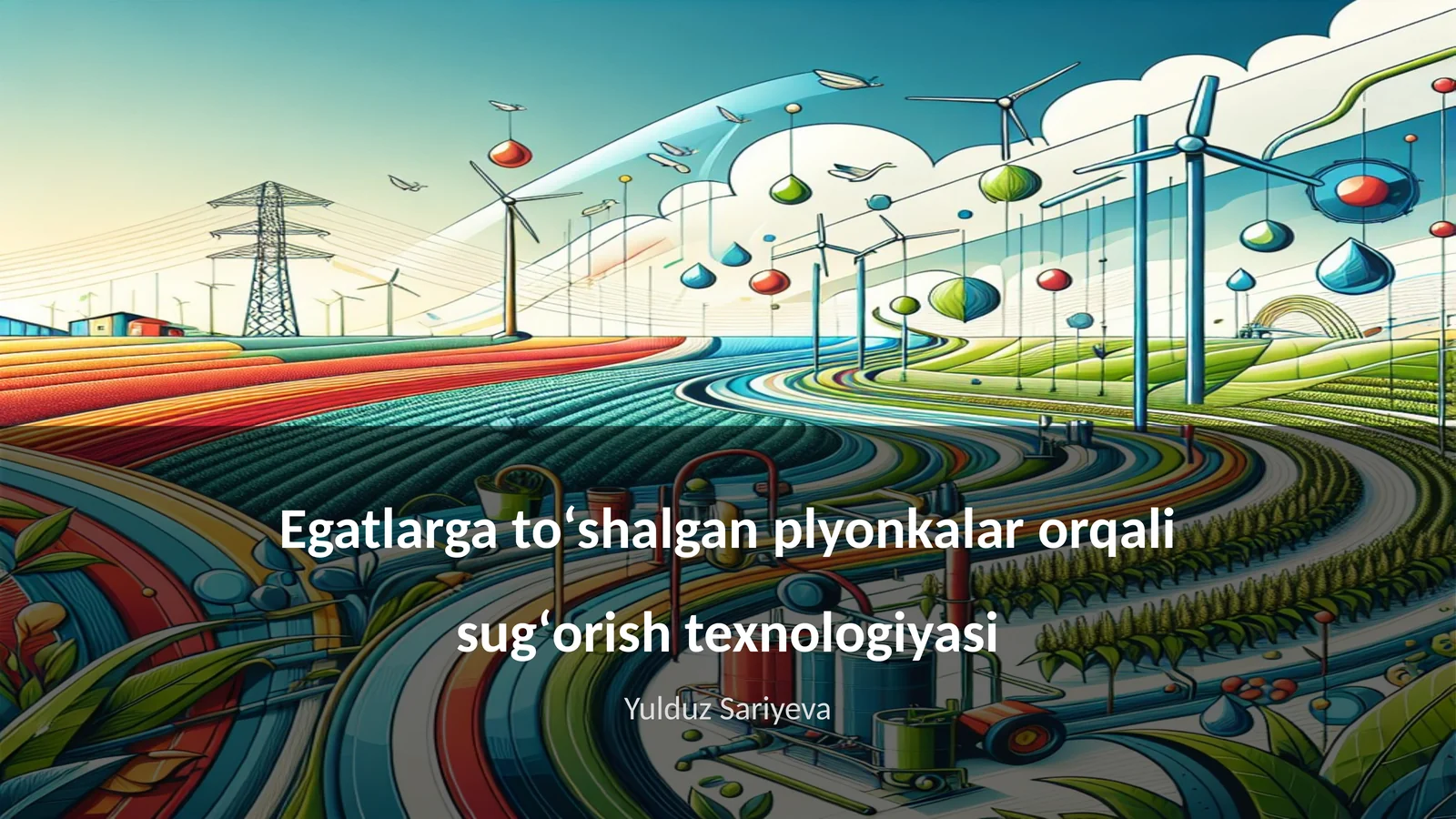 Egatlarga toʻshalgan plyonkalar orqali sugʻorish texnologiyasi