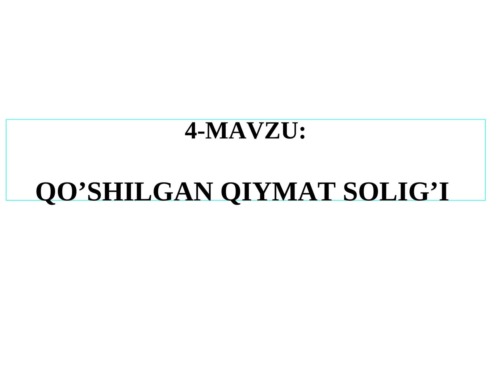QO’SHILGAN QIYMAT SOLIG’I