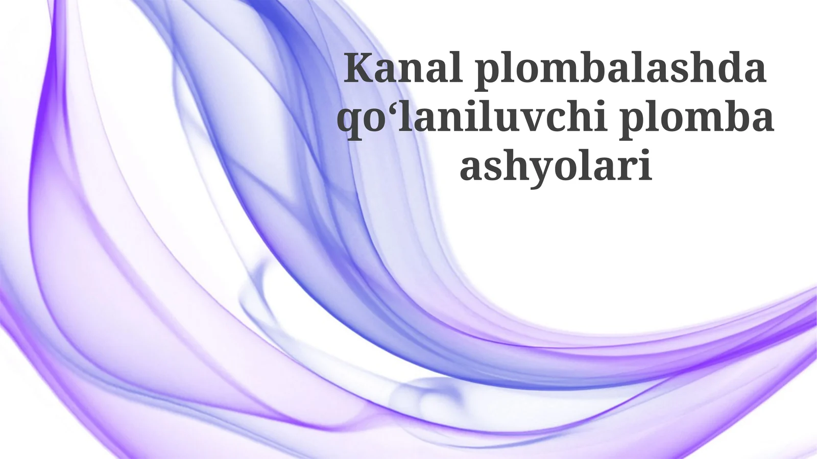 Kanal obturasiyasida qo'llaniladigan materiallar