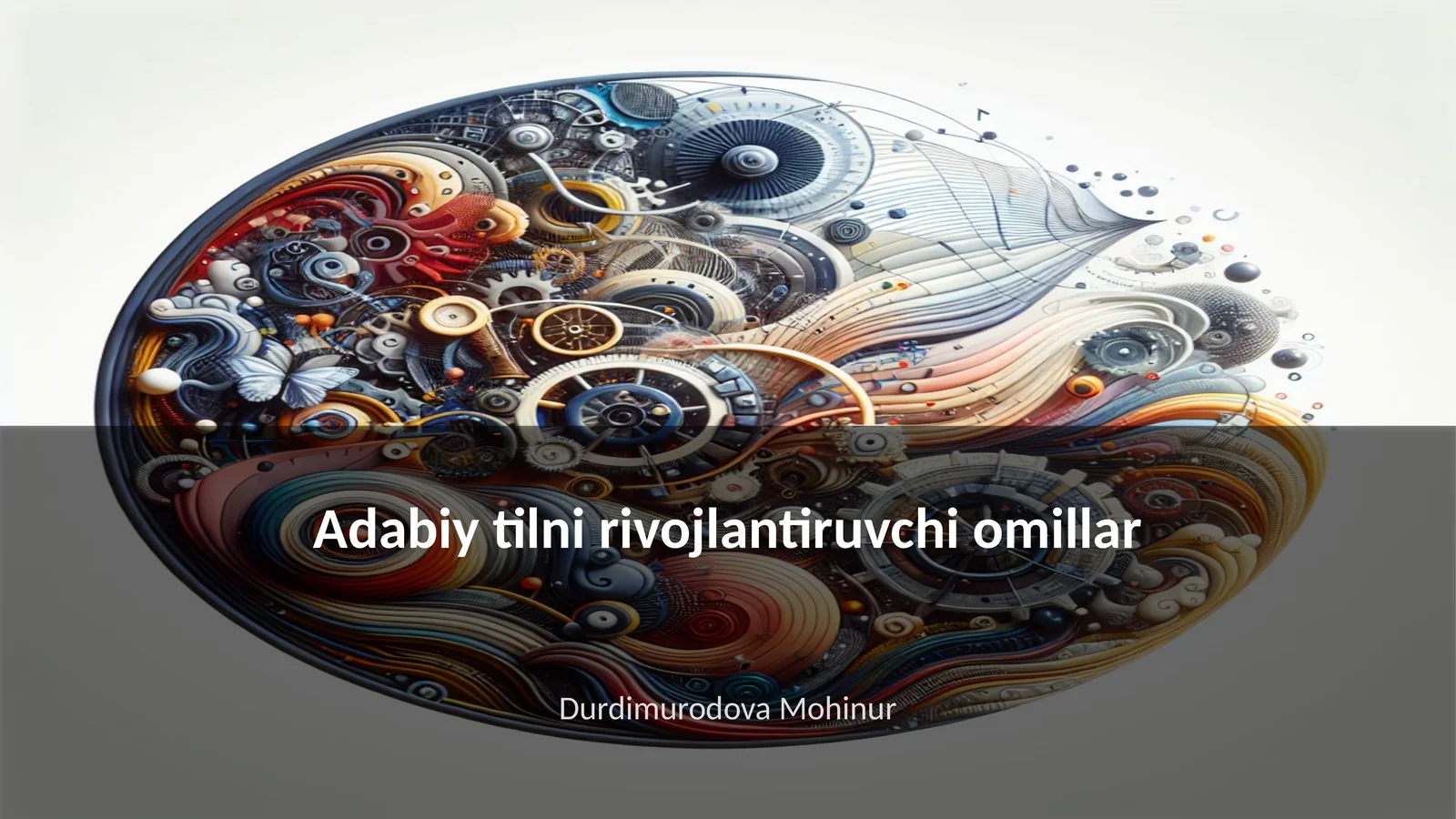 Adabiy tilni rivojlantiruvchi omillar