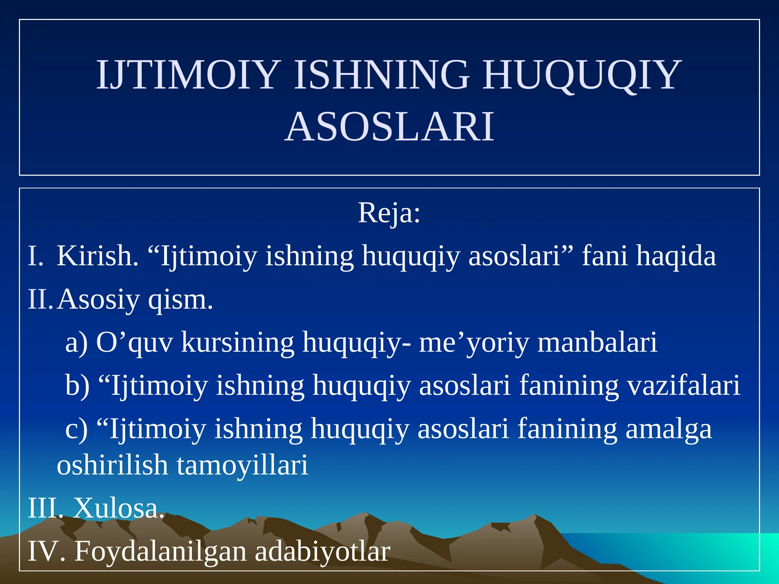 IJTIMОIY ISHNING HUQUQIY ASOSLАRI