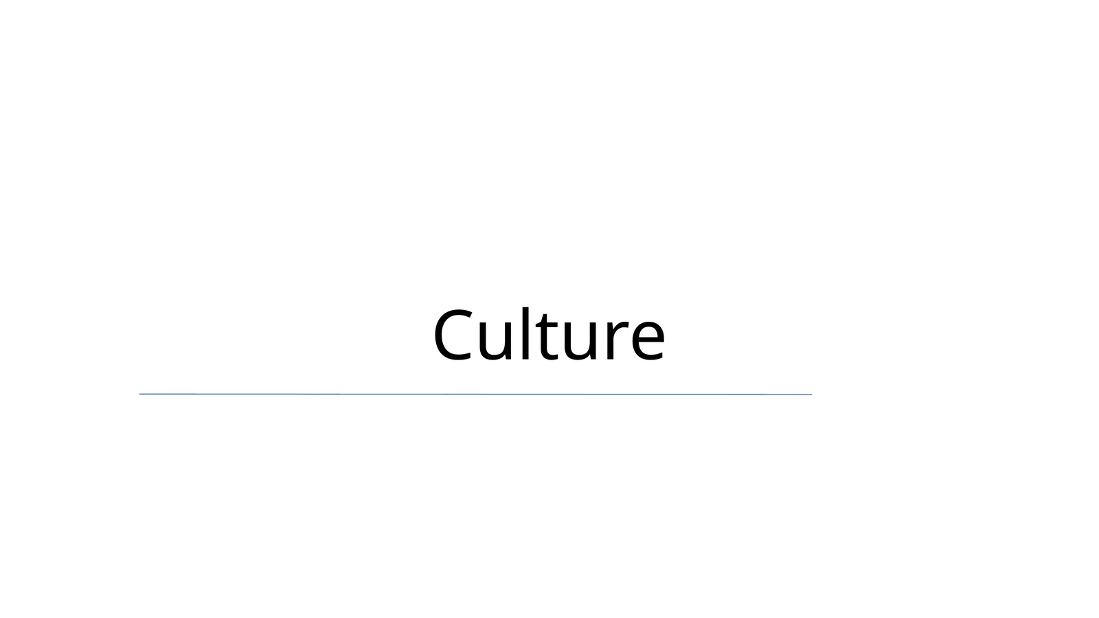 Culture