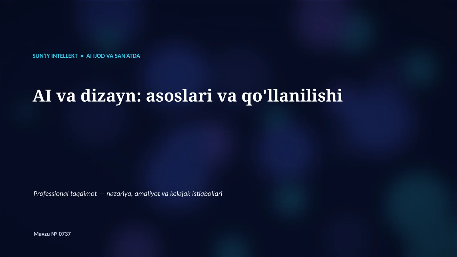 SUN'IY INTELLEKT • AI IJOD VA SAN'ATDA