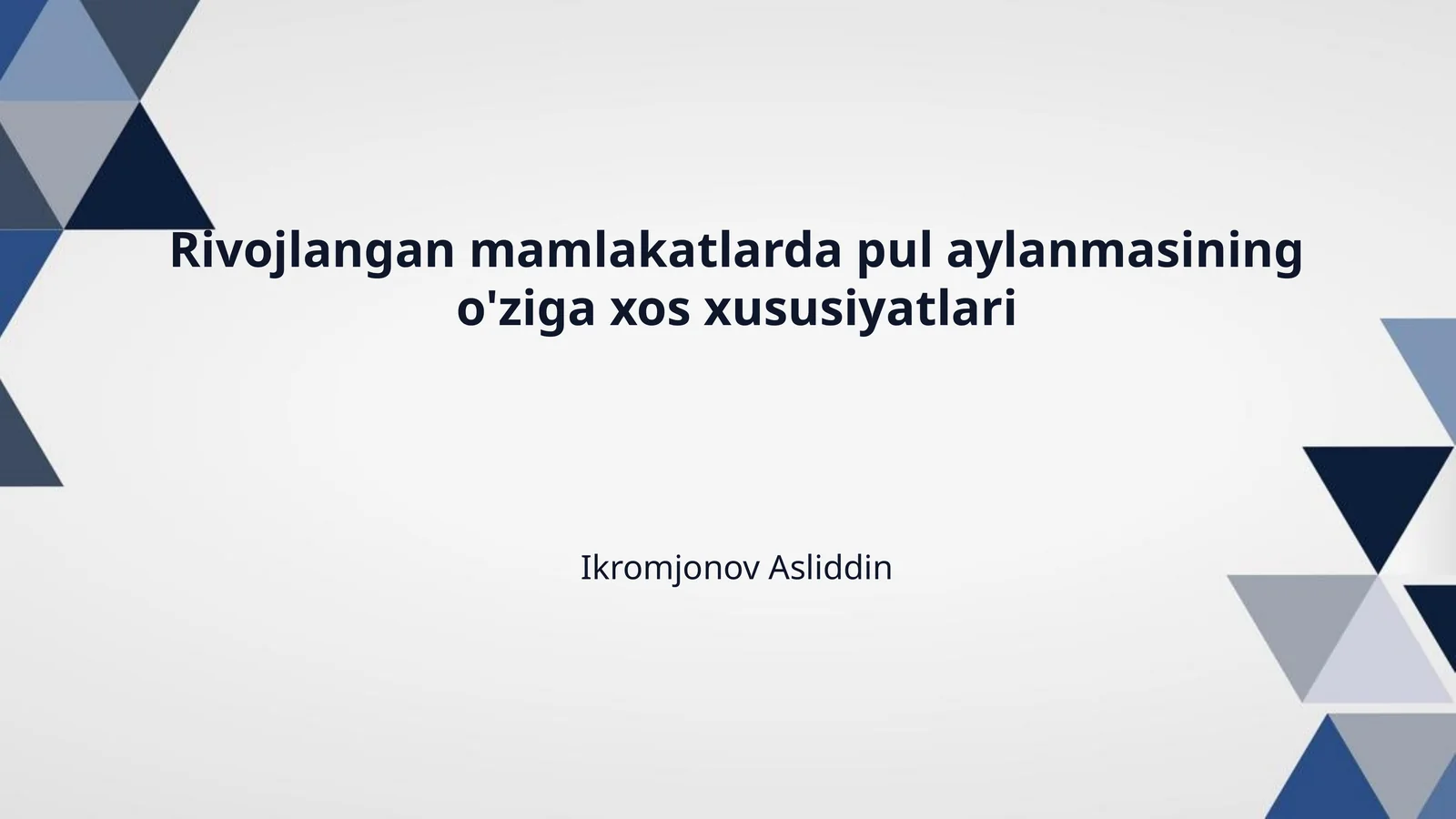 Rivojlangan mamlakatlarda pul aylanmasining o'ziga xos xususiyatlari