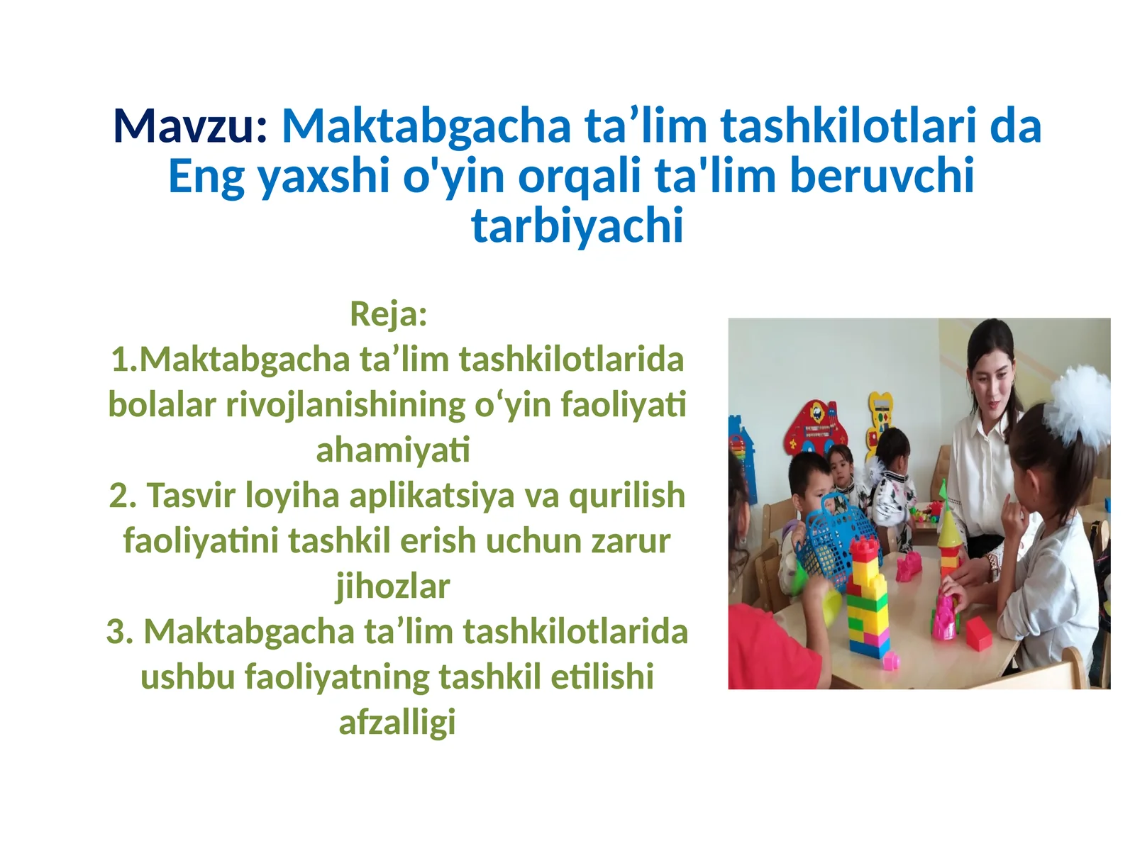 Maktabgachata’limtashkilotlaridaEngyaxshio'yinorqalita'limberuvchitarbiyachi