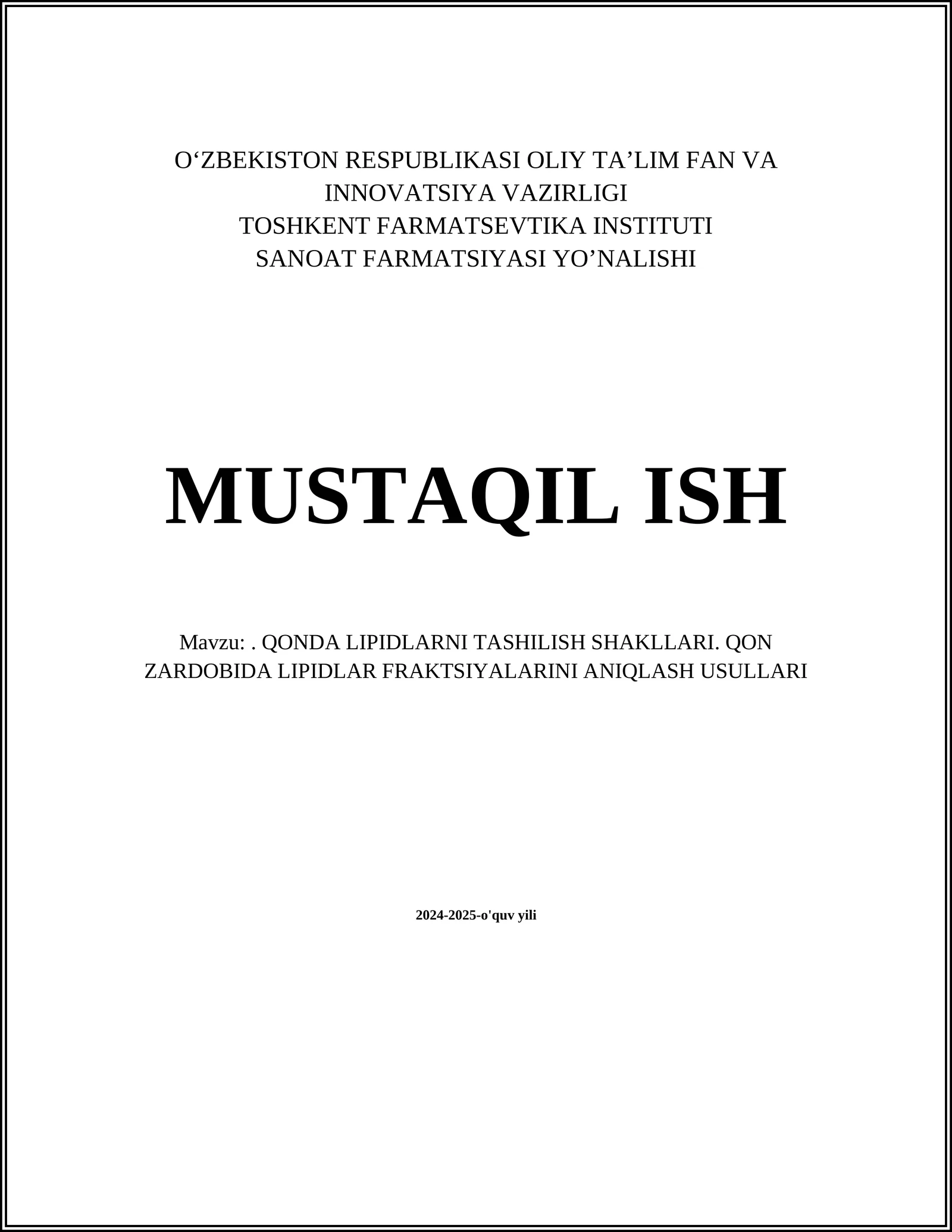 QONDA LIPIDLARNI TASHILISH SHAKLLARI. QON ZARDOBIDA LIPIDLAR FRAKTSIYALARINI ANIQLASH USULLARI