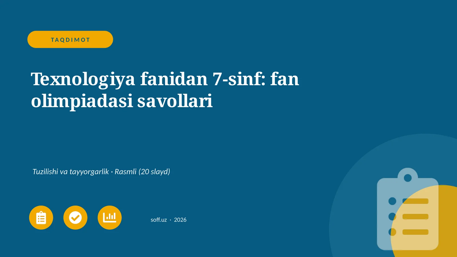 Texnologiya fanidan 7-sinf: fan olimpiadasi savollari
