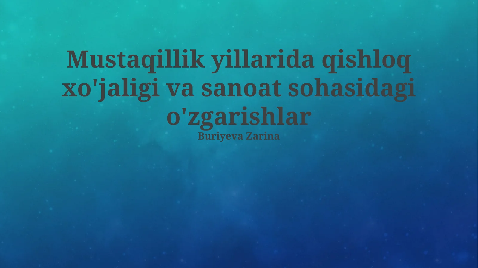 Mustaqillik yillarida qishloq xo'jaligi va sanoat sohasidagi o'zgarishlar