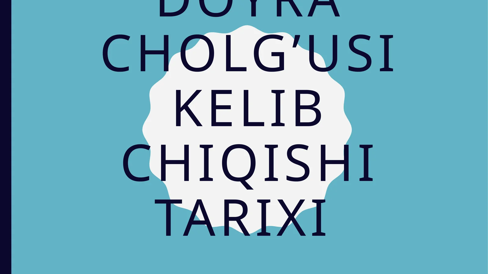 Doyra cholg’usi kelib chiqishi tarixi