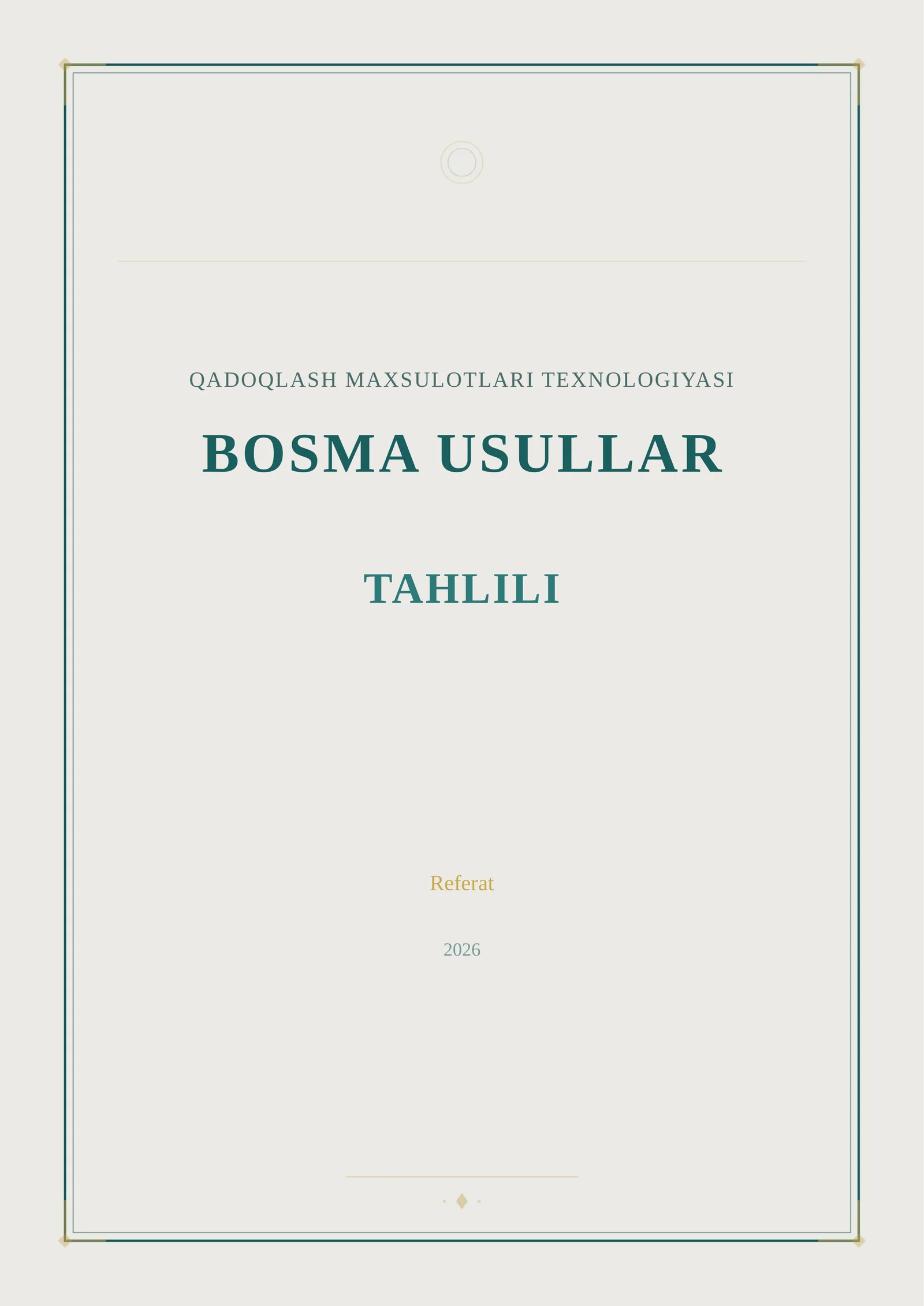 QADOQLASH MAXSULOTLARI TEXNOLOGIYASI BOSMA USULLAR TAHLILI
