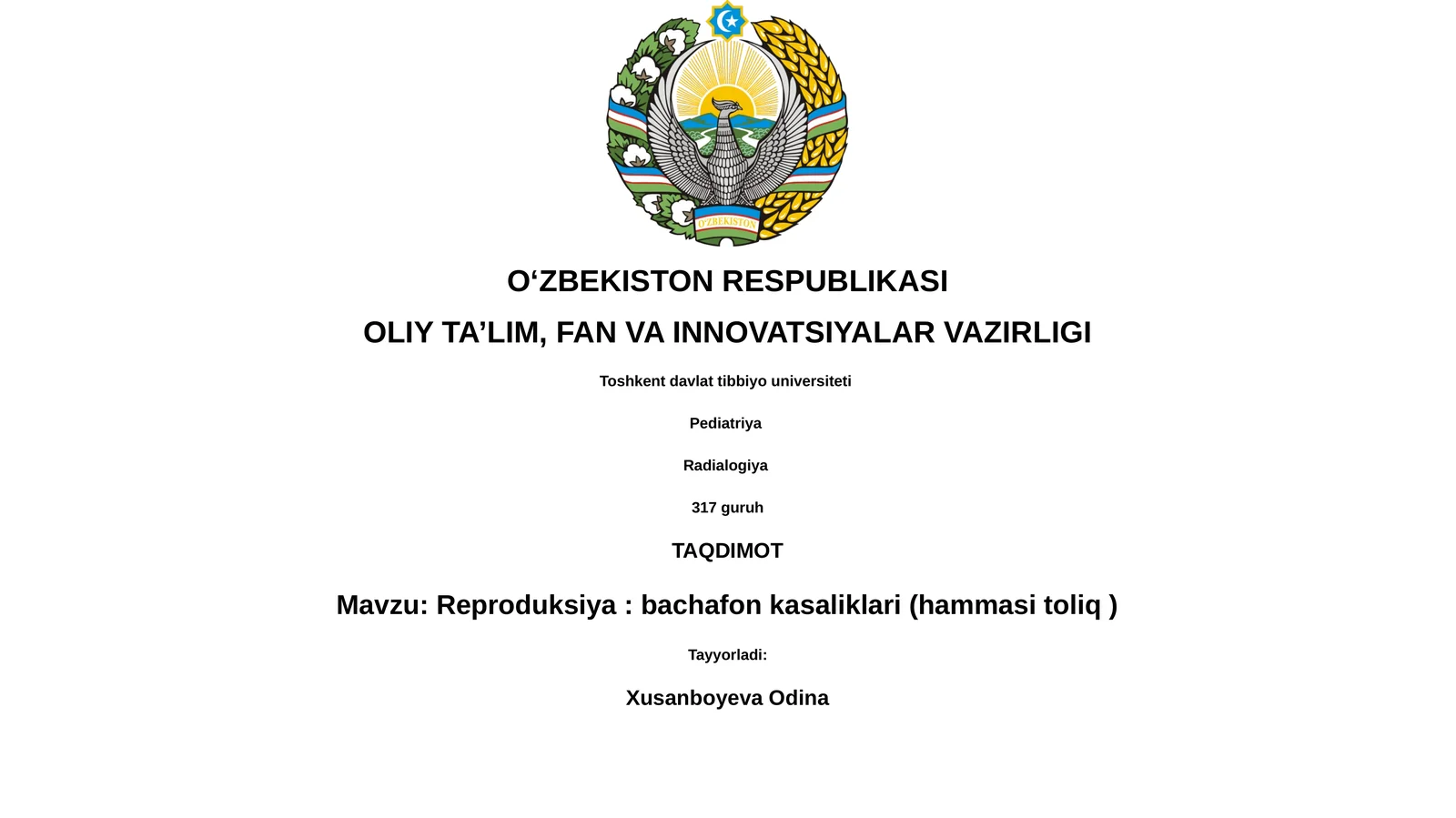 Reproduksiya: bachafon kasaliklari (hammasi toliq )