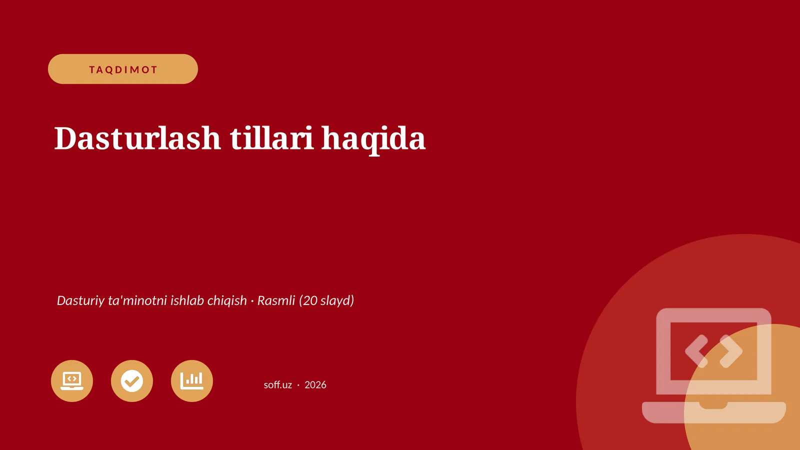 Dasturlash tillari haqida