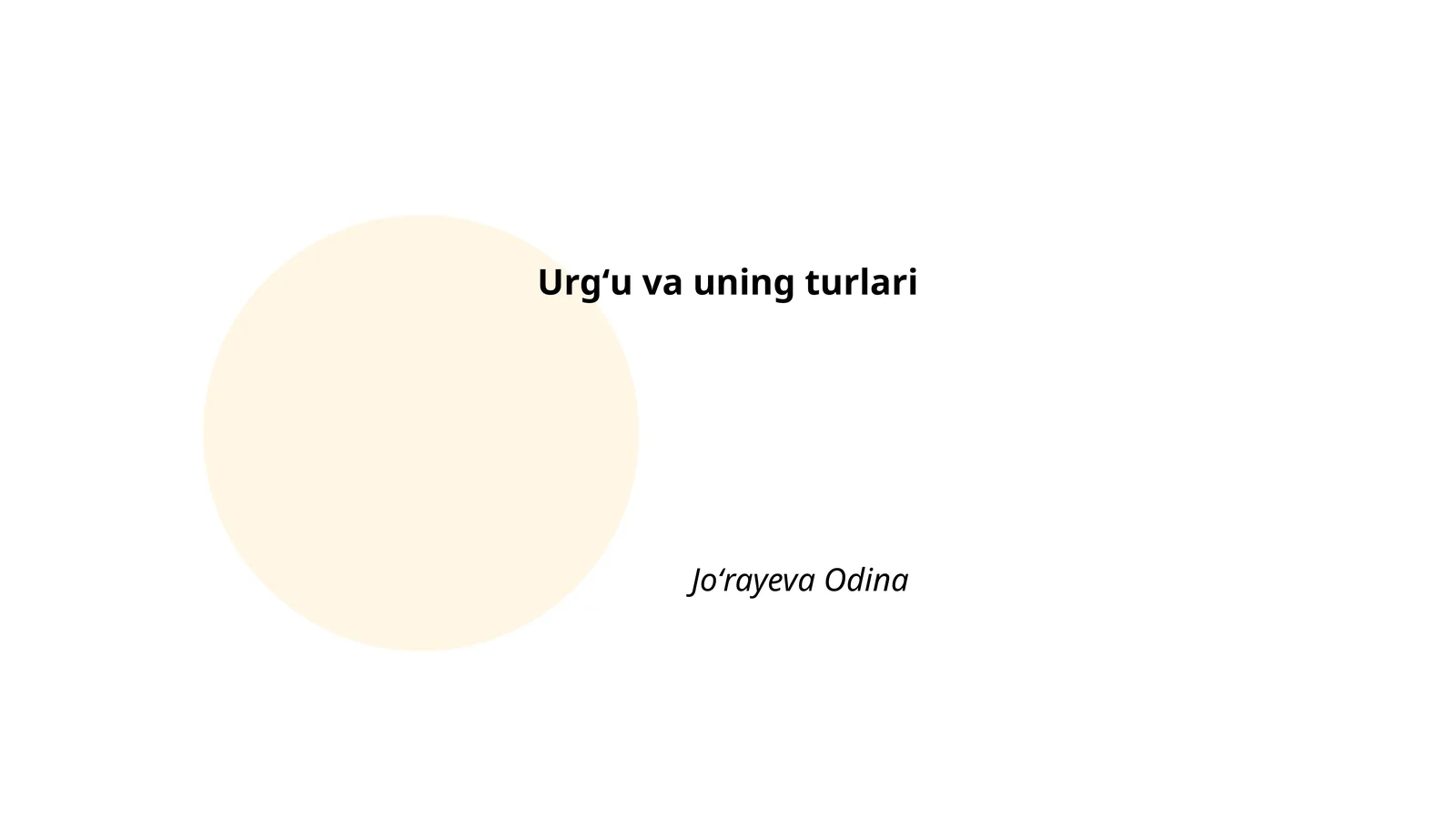Urgʻu va uning turlari