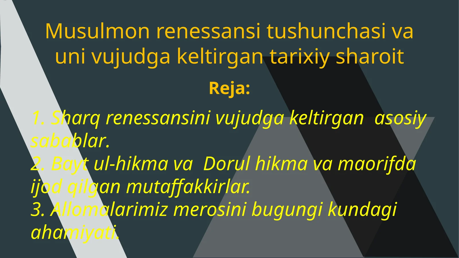 Musulmon renesansi tushunchasi va uning vujudga keltirgan tarixiy sharoit