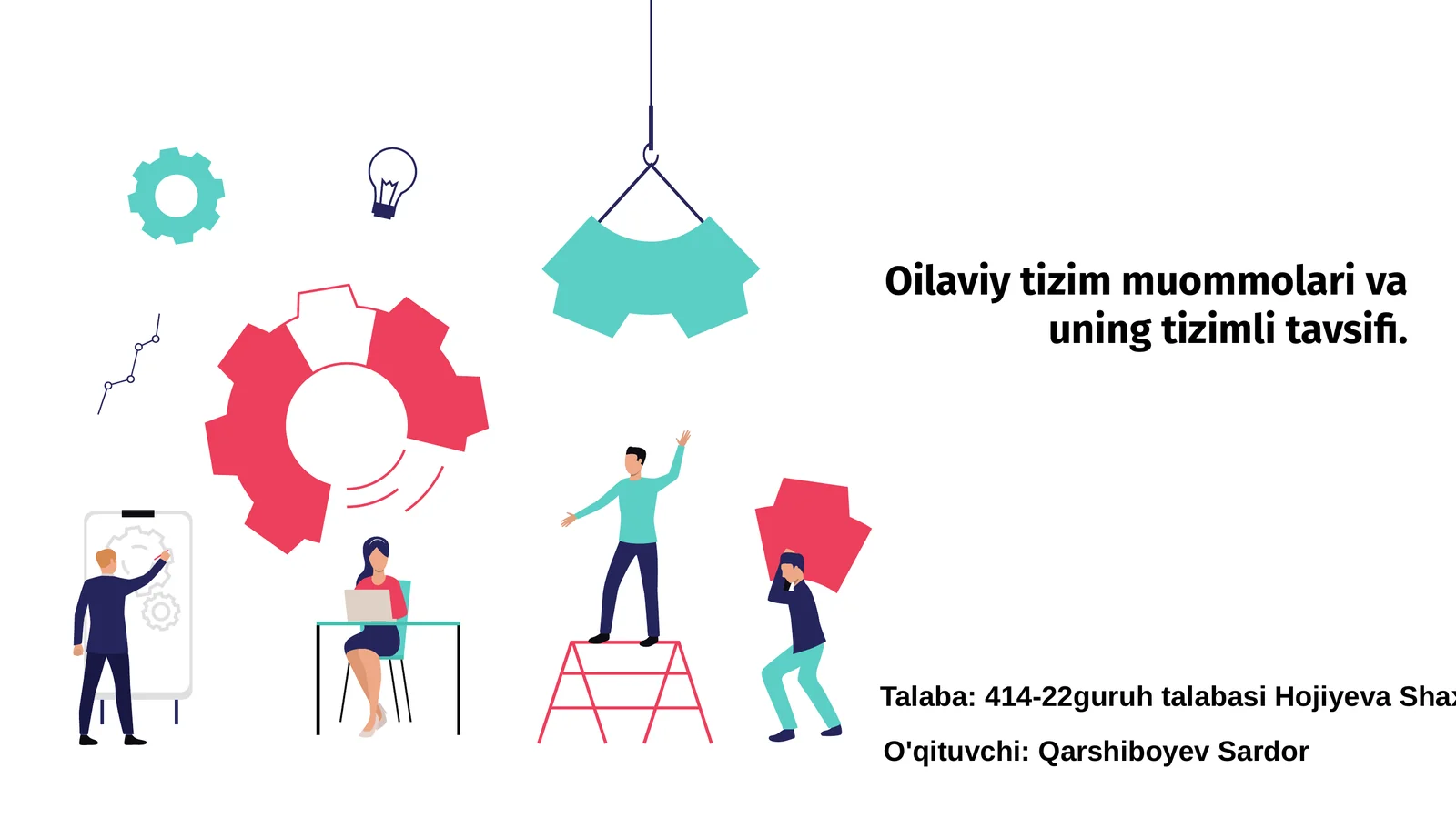 Oilaviy tizim muommolari va uning tizimli tavsifi