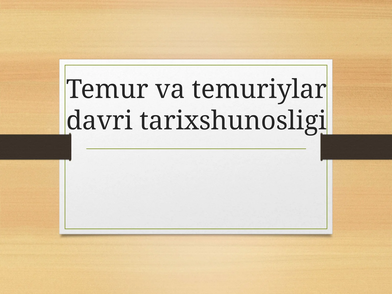 Temurvatemuriylardavritarixshunosligi