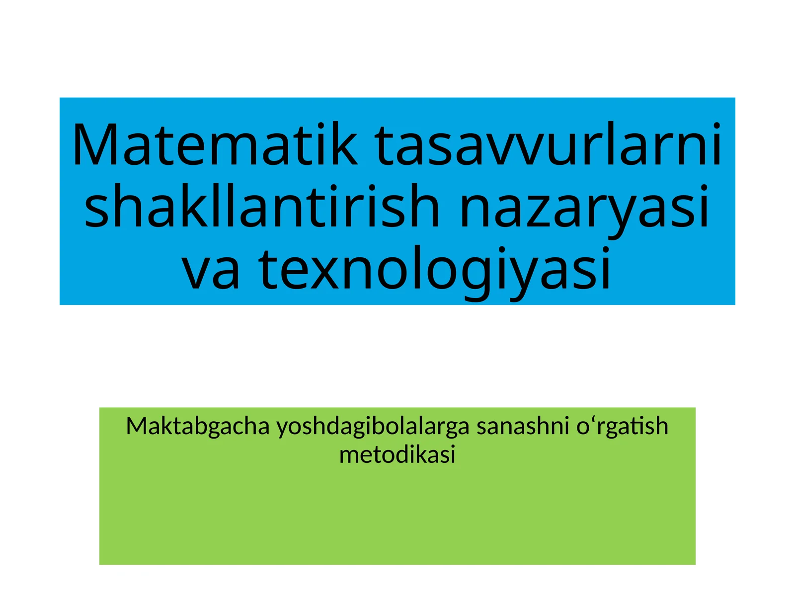 Matematiktasavvurlarnishakllantirishnazaryasivatexnologiyasi
