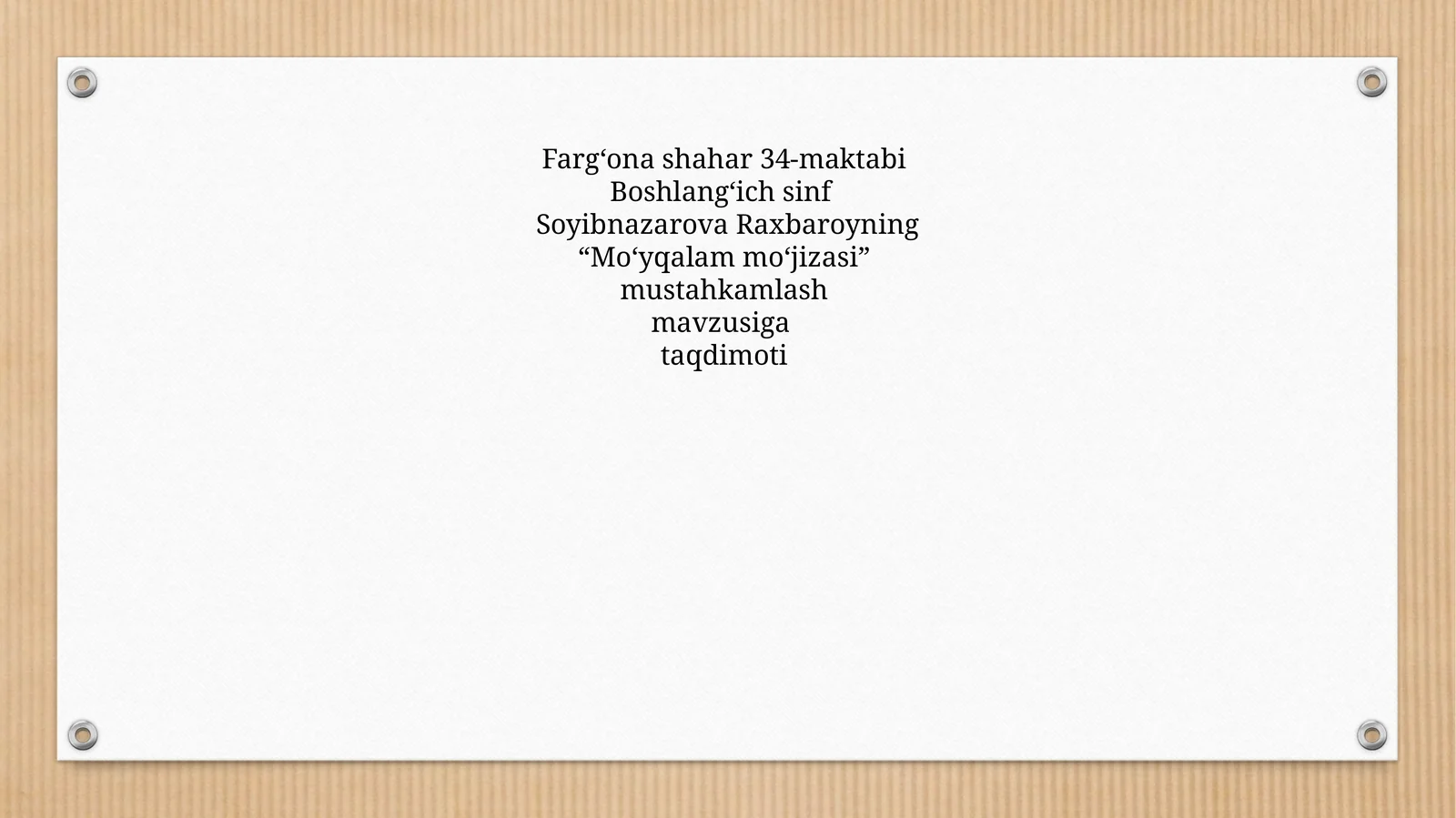 Mavzu: "Mo‘yqalam mo‘jizasi"