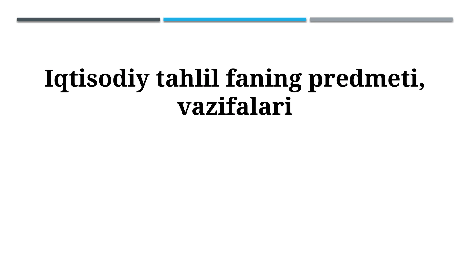 Iqtisodiy tahlil faning predmeti, vazifalari