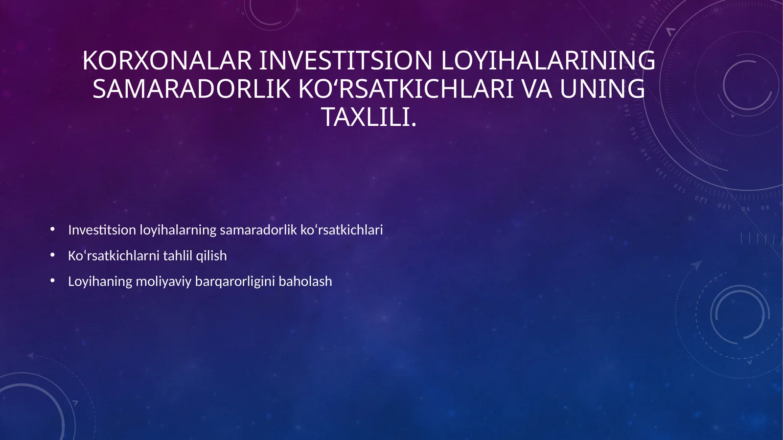 Korxonalar investitsion loyihalarining samaradorlik koʻrsatkichlari va uning taxlili