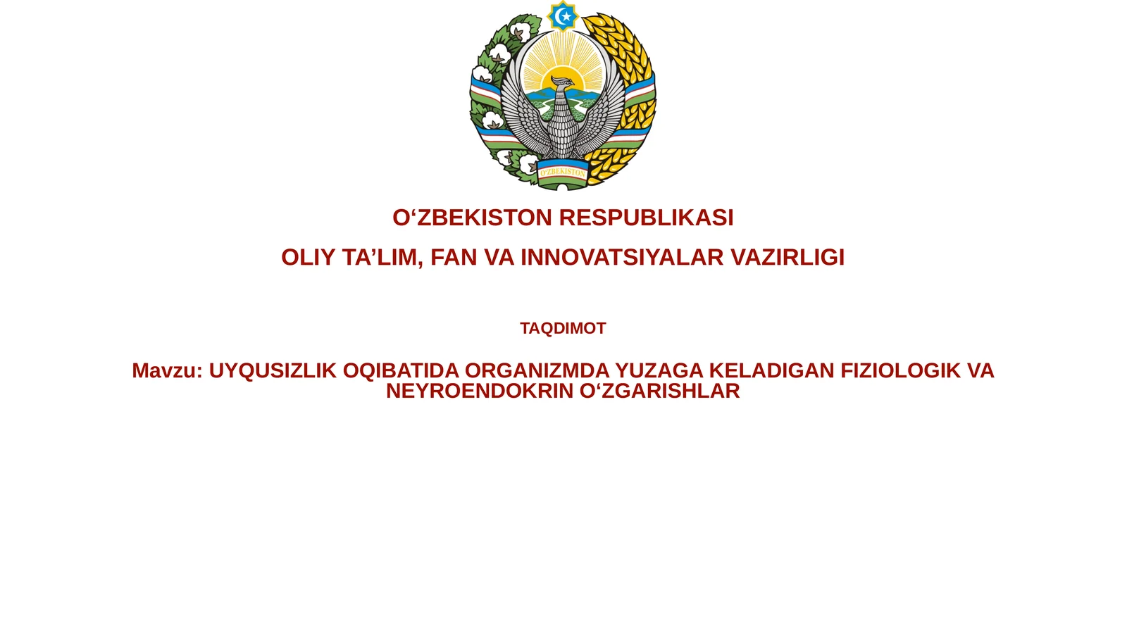 UYQUSIZLIK OQIBATIDA ORGANIZMDA YUZAGA KELADIGAN FIZIOLOGIK VA NEYROENDOKRIN O‘ZGARISHLAR