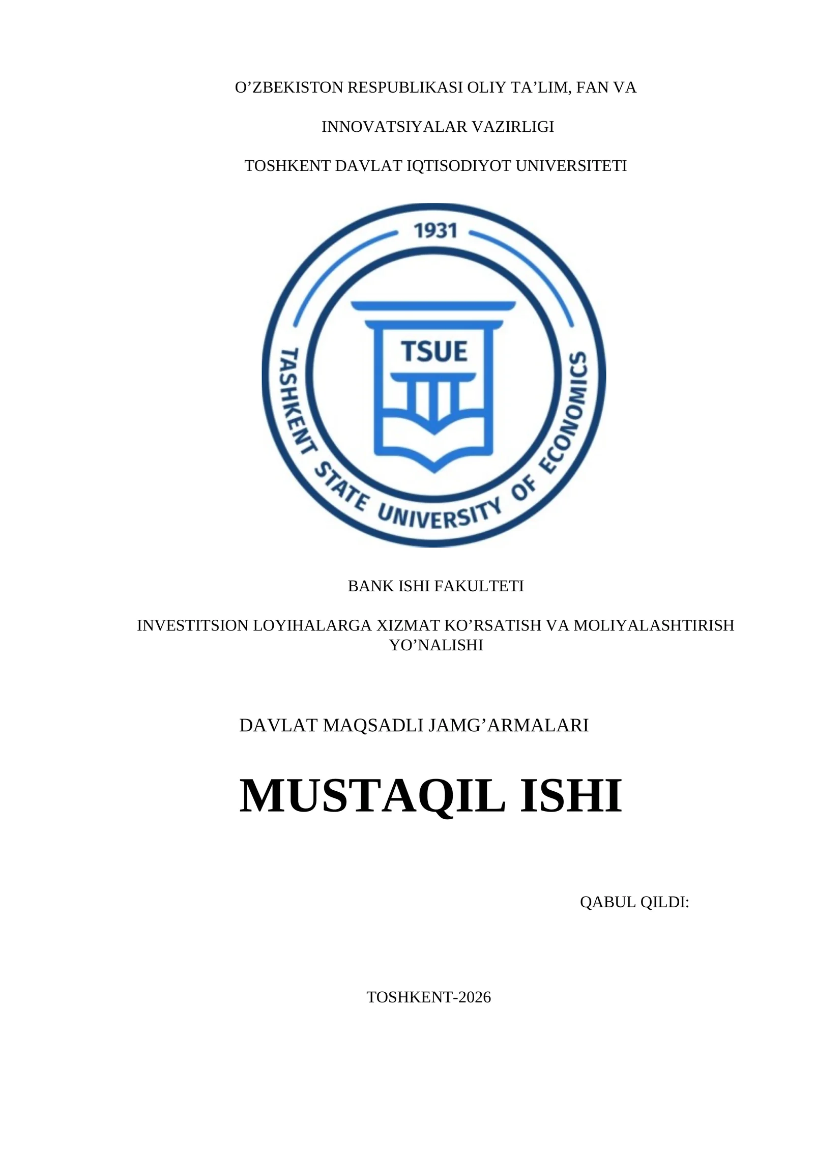 DAVLAT MAQSADLI JAMGâARMALARI MUSTAQIL ISHI