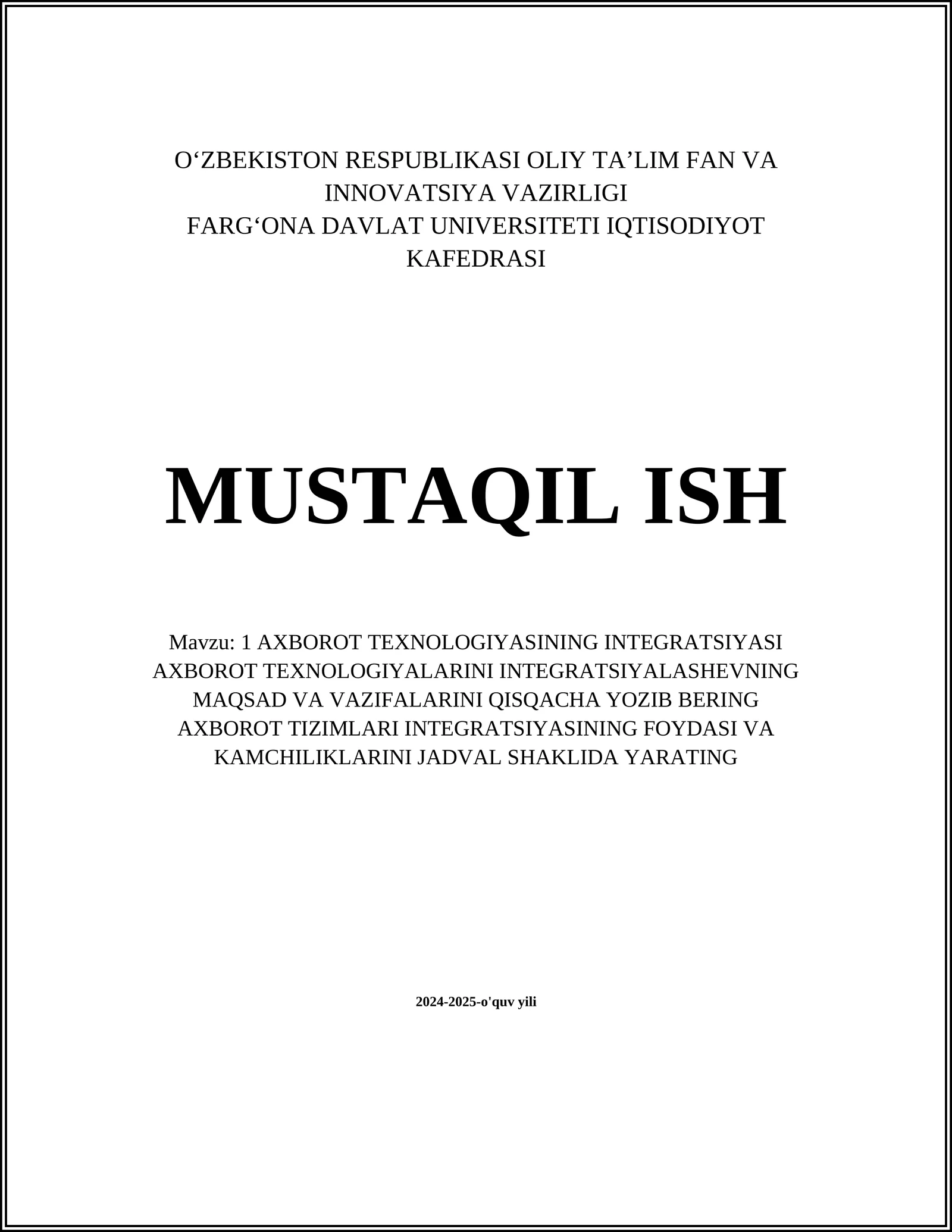 AXBOROT TEXNOLOGIYASINING INTEGRATSIYASI