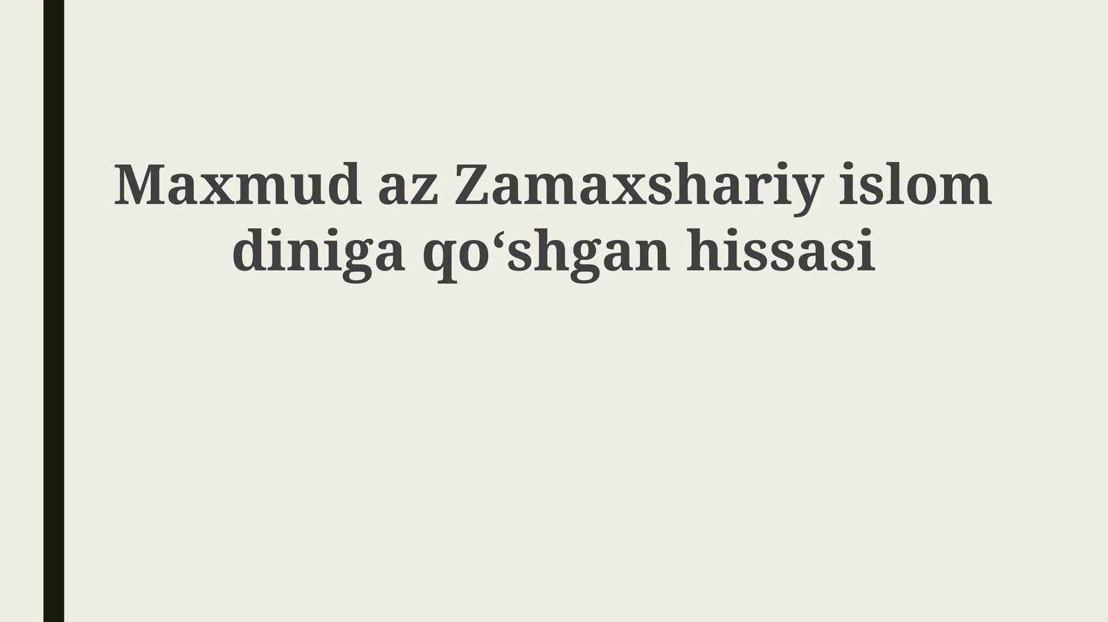 MaxmudazZamaxshariyislomdinigaqoʻshganhissasi