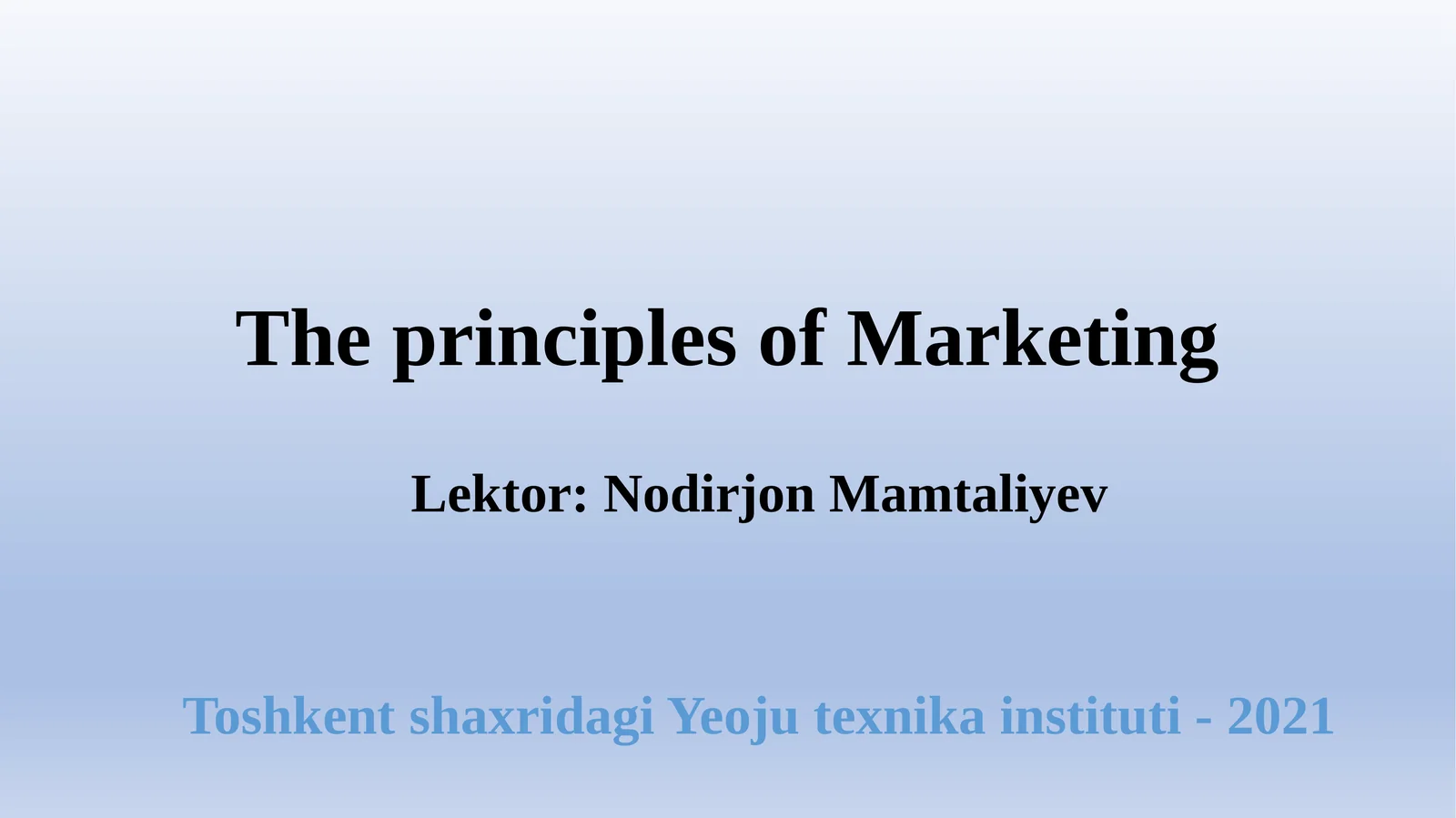 The principles of Marketing
