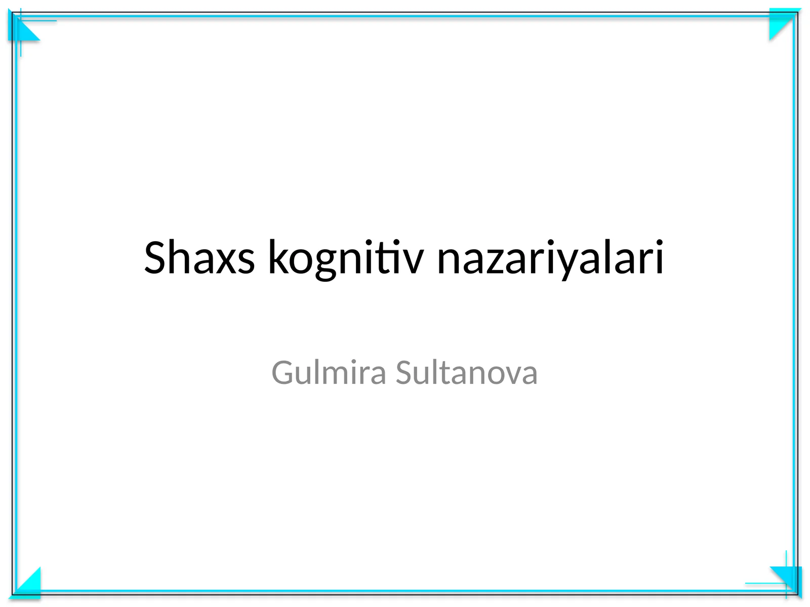 Shaxs kognitiv nazariyalari
