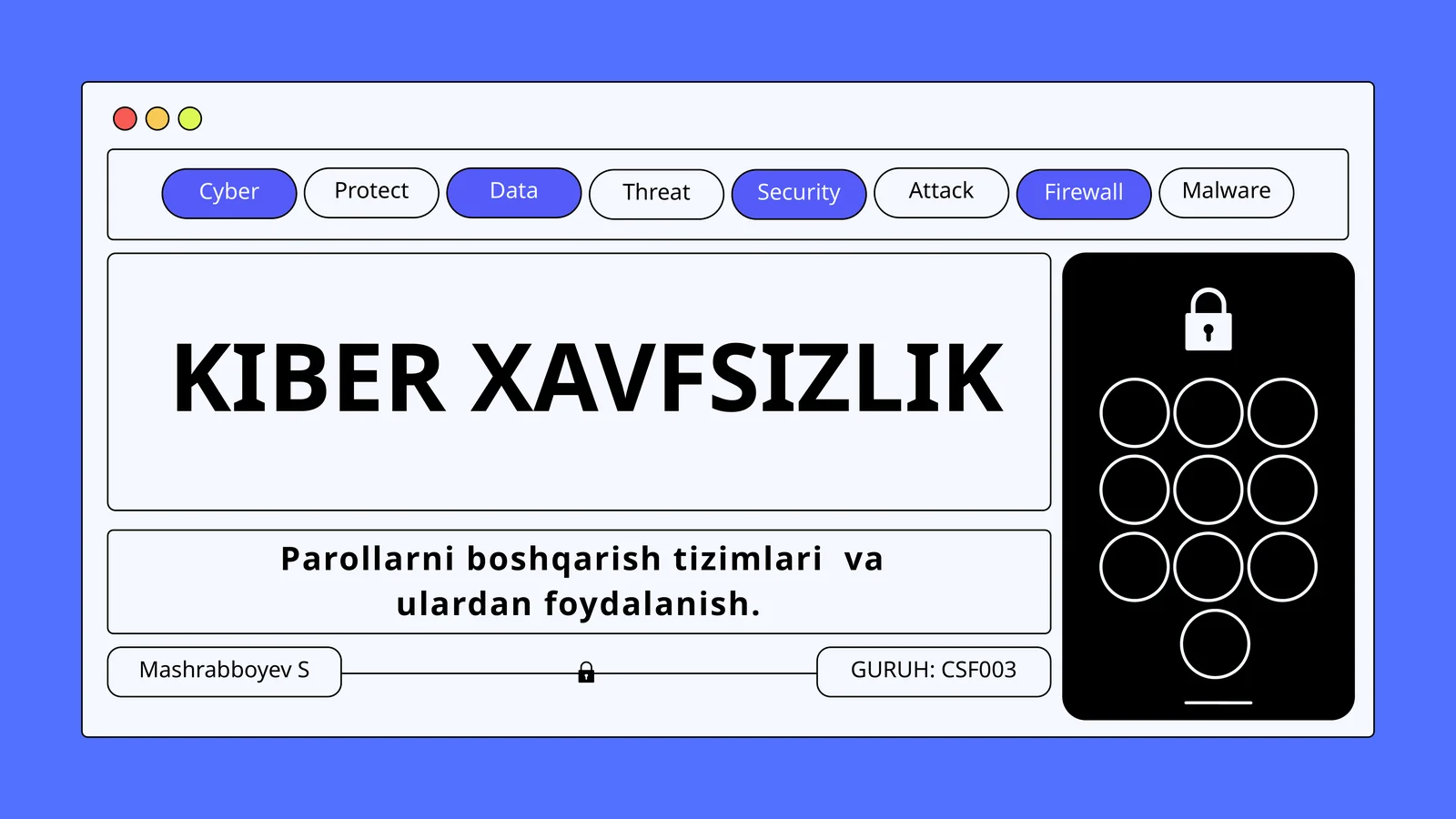 Parollarni boshqarish tizimlari va ulardan foydalanish.