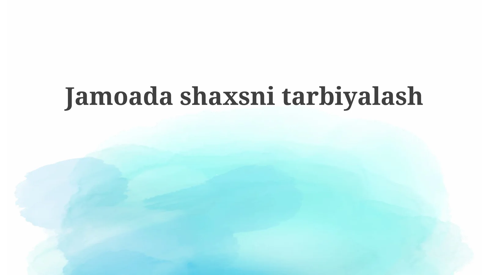Jamoadashaxsnitarbiyalash
