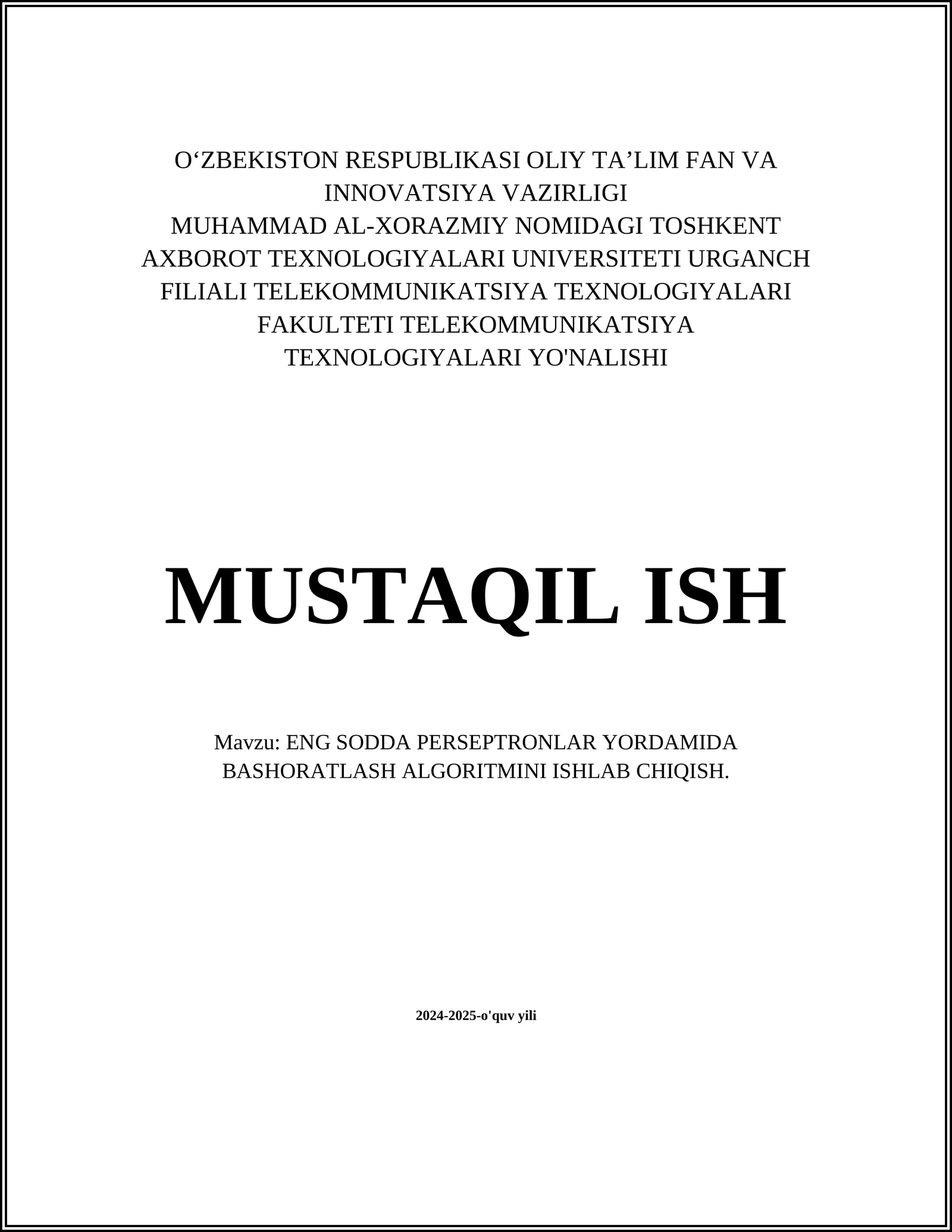 ENG SODDA PERSEPTRONLAR YORDAMIDA BASHORATLASH ALGORITMINI ISHLAB CHIQISH