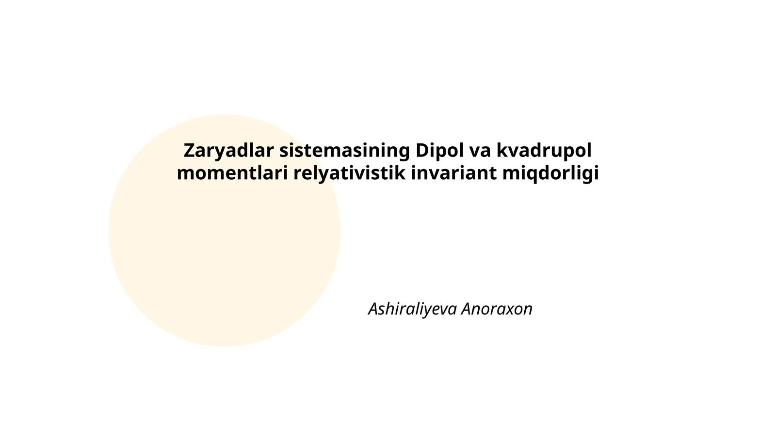 Zaryadlar sistemasining Dipol va kvadrupol momentlari relyativistik invariant miqdorligi