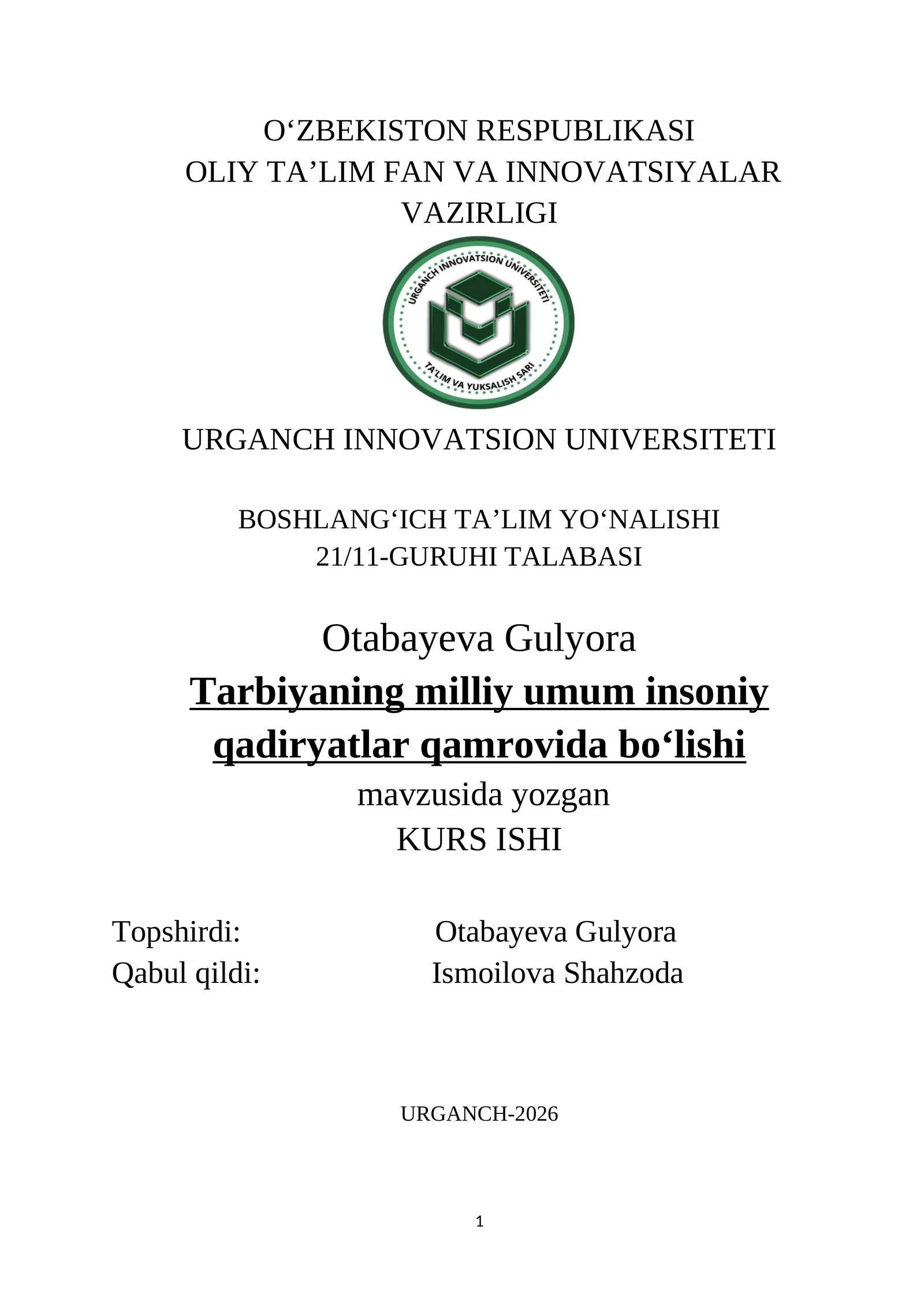 Tarbiyaning milliy umum insoniy qadiryatlar qamrovida bo‘lishi