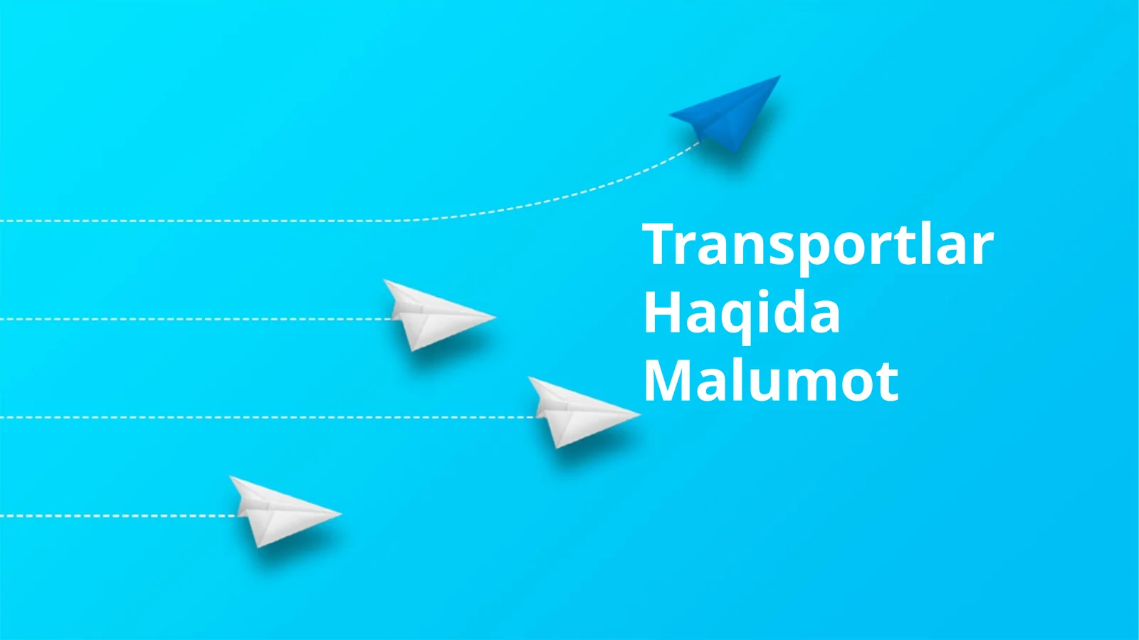 Transportlar Haqida Malumot