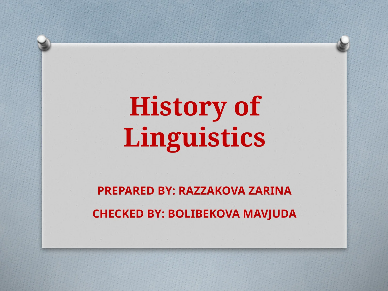 History of Linguistics