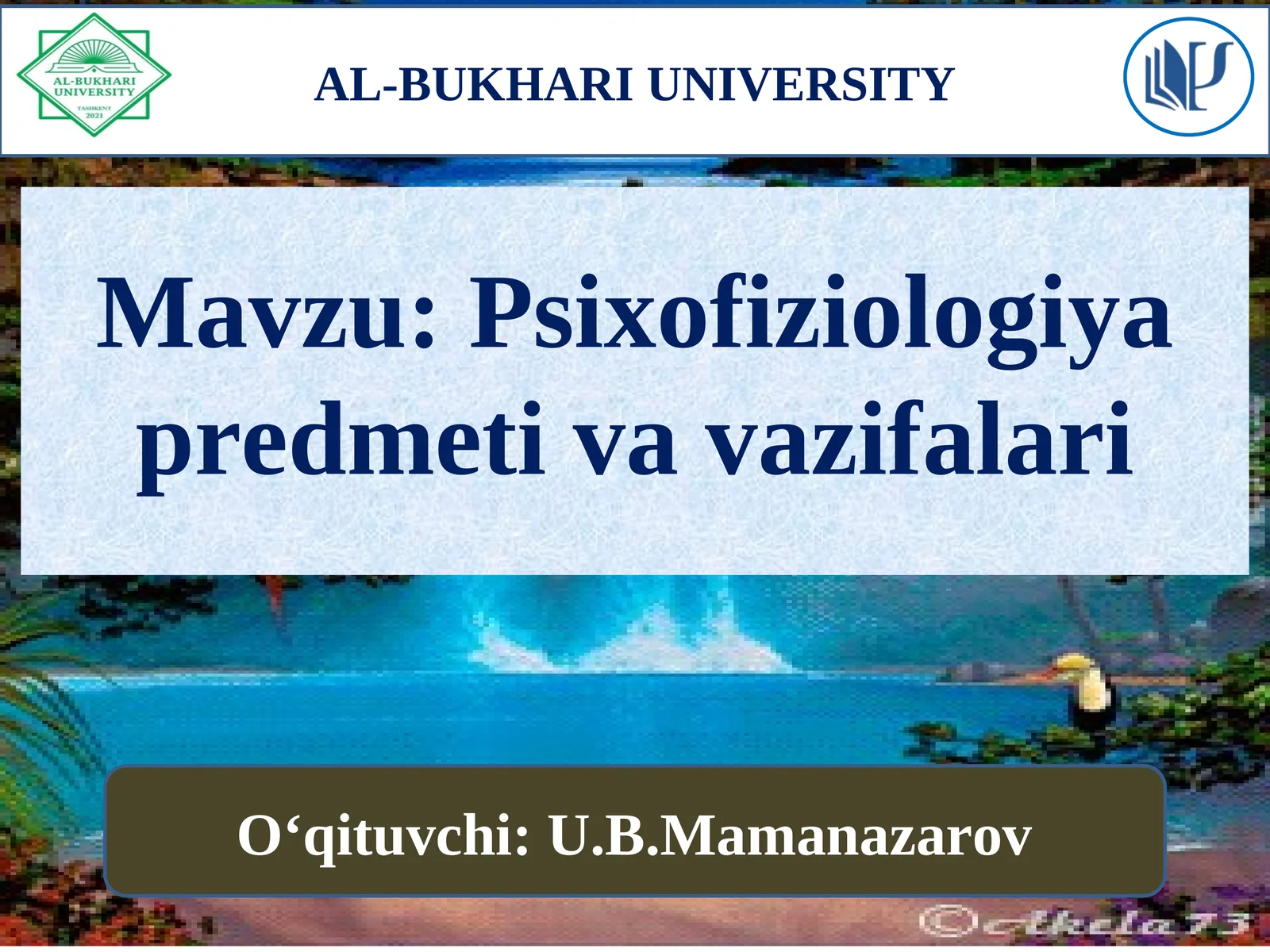 Psixofiziologiya predmeti va vazifalari