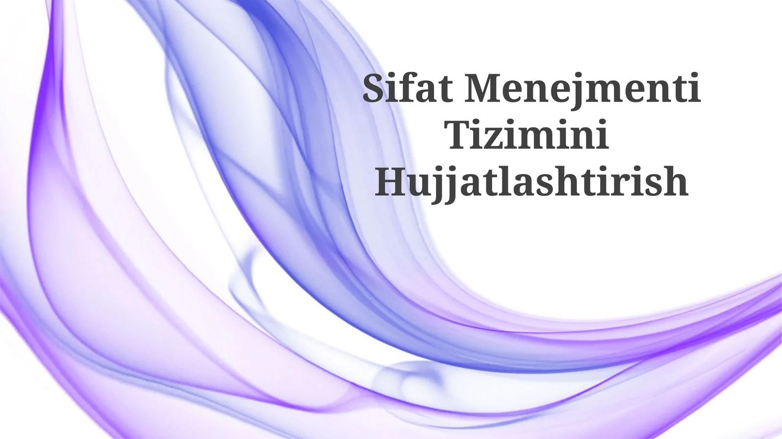 Sifat Menejmenti Tizimini Hujjatlashtirish